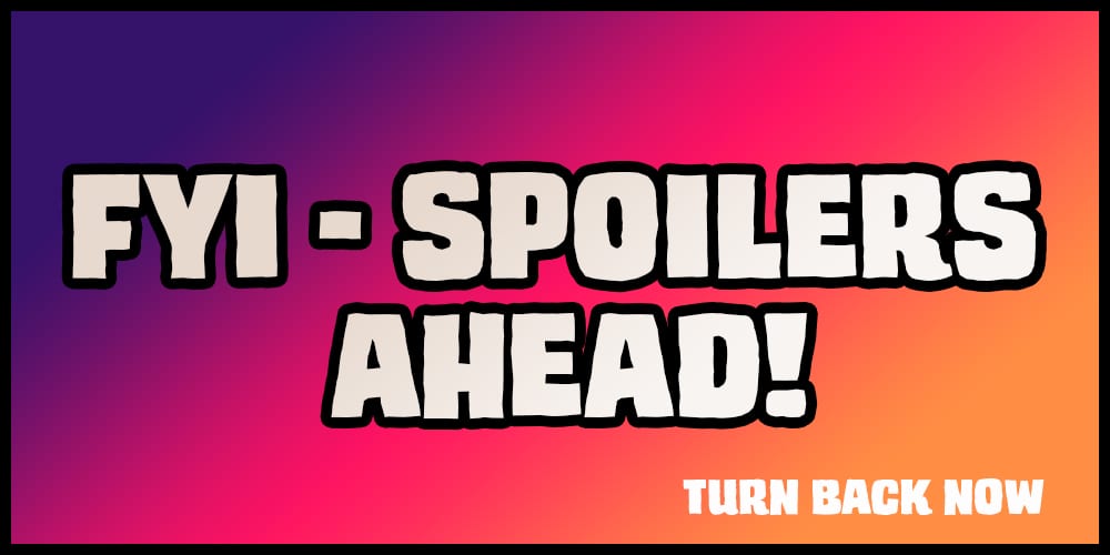 spoilers ahead