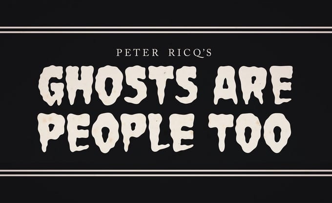 ghosts are people too preview