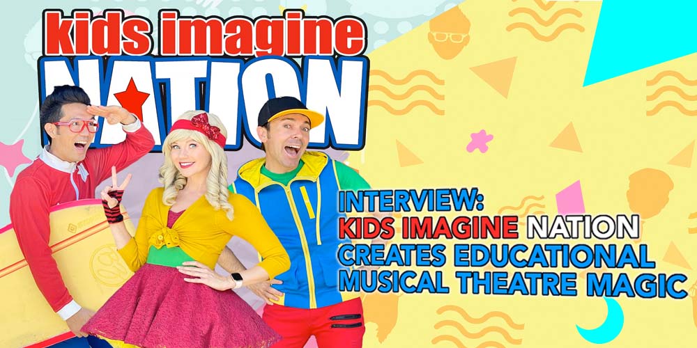 interview-kids imagine nation-entertainment