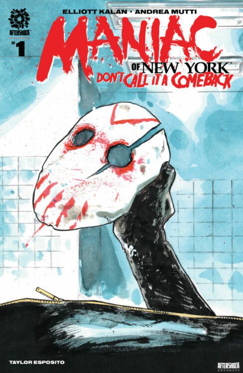 aftershock comics exclusive preview maniac of new york don't call it a comeback