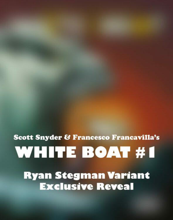 dstlry comics exclusive reveal preview white boat scott snyder francesco francavilla ryan stegman